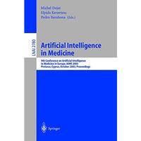 Artificial Intelligence in Medicine: 9th Conference on Artificial Intelligence i [Paperback]