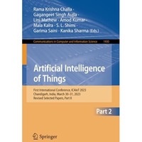 Artificial Intelligence of Things: First International Conference, ICAIoT 2023,  [Paperback]