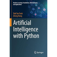 Artificial Intelligence with Python [Paperback]