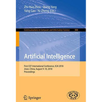 Artificial Intelligence: First CCF International Conference, ICAI 2018, Jinan, C [Paperback]