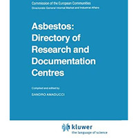 Asbestos: Directory of Research and Documentation Centres [Hardcover]