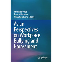 Asian Perspectives on Workplace Bullying and Harassment [Paperback]