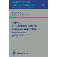 Aspects of Automated Natural Language Generation: 6th International Workshop on  [Paperback]