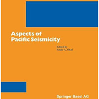 Aspects of Pacific Seismicity [Paperback]