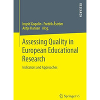 Assessing Quality in European Educational Research: Indicators and Approaches [Paperback]