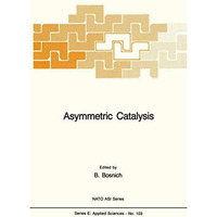 Asymmetric Catalysis [Paperback]