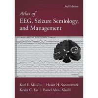 Atlas of EEG, Seizure Semiology, and Management [Hardcover]