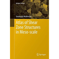 Atlas of Shear Zone Structures in Meso-scale [Paperback]