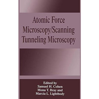 Atomic Force Microscopy/Scanning Tunneling Microscopy [Hardcover]