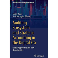 Auditing Ecosystem and Strategic Accounting in the Digital Era: Global Approache [Hardcover]