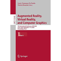 Augmented Reality, Virtual Reality, and Computer Graphics: 7th International Con [Paperback]