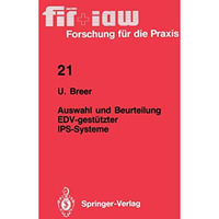 Auswahl und Beurteilung EDV-gest?tzter IPS-Systeme [Paperback]