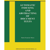 Automatic Indexing and Abstracting of Document Texts [Paperback]