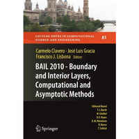 BAIL 2010 - Boundary and Interior Layers, Computational and Asymptotic Methods [Hardcover]