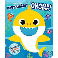 Baby Shark: Chomp! (Crunchy Board Books) [Board book]