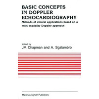 Basic Concepts in Doppler Echocardiography: Methods of clinical applications bas [Paperback]