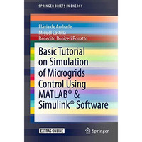 Basic Tutorial on Simulation of Microgrids Control Using MATLAB? & Simulink? [Paperback]