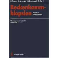 Beckenkammbiopsien: Klinisch Interpretiert [Paperback]