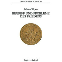 Begriff und Probleme des Friedens [Paperback]