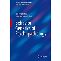 Behavior Genetics of Psychopathology [Hardcover]