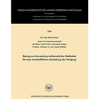 Beitrag zur Anwendung mathematischer Methoden f?r eine wirtschaftlichere Gestalt [Paperback]