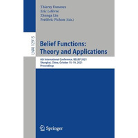 Belief Functions: Theory and Applications: 6th International Conference, BELIEF  [Paperback]