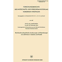 Berufsnachwuchspolitische Anschauungen und Bestrebungen von Lehrfirmen in Indust [Paperback]