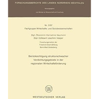 Ber?cksichtigung strukturschwacher Verdichtungsgebiete in der regionalen Wirtsch [Paperback]