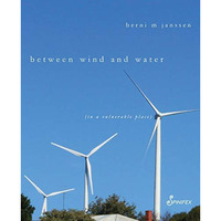 Between Wind and Water [Paperback]