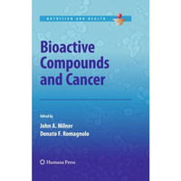 Bioactive Compounds and Cancer [Paperback]