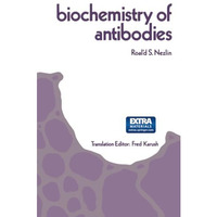 Biochemistry of Antibodies [Paperback]