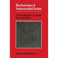 Biochemistry of Antimicrobial Action [Paperback]