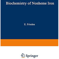 Biochemistry of Nonheme Iron [Paperback]