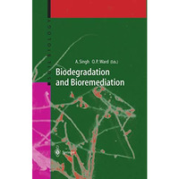 Biodegradation and Bioremediation [Paperback]