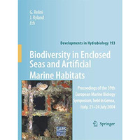 Biodiversity in Enclosed Seas and Artificial Marine Habitats: Proceedings of the [Hardcover]