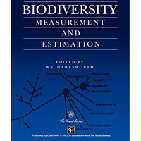 Biodiversity: Measurement and Estimation [Paperback]