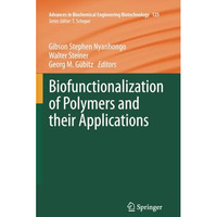 Biofunctionalization of Polymers and their Applications [Paperback]