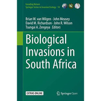 Biological Invasions in South Africa [Hardcover]