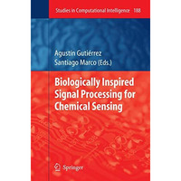 Biologically Inspired Signal Processing for Chemical Sensing [Paperback]