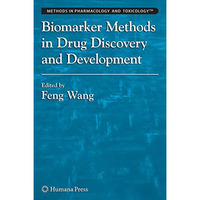 Biomarker Methods in Drug Discovery and Development [Paperback]