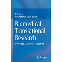 Biomedical Translational Research: From Disease Diagnosis to Treatment [Hardcover]