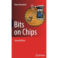 Bits on Chips [Paperback]