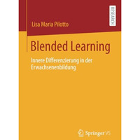 Blended Learning: Innere Differenzierung in der Erwachsenenbildung [Paperback]