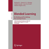 Blended Learning: Re-thinking and Re-defining the Learning Process.: 14th Intern [Paperback]