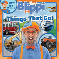 Blippi: Things That Go! [Paperback]