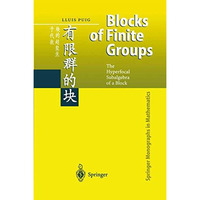 Blocks of Finite Groups: The Hyperfocal Subalgebra of a Block [Paperback]