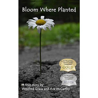 Bloom Where Planted [Paperback]