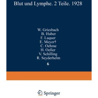 Blut und Lymphe: Zweiter Teil Blut ? Lymphsystem [Paperback]