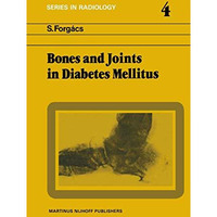 Bones and Joints in Diabetes Mellitus [Paperback]