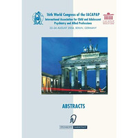 Books of Abstracts of the 16th World Congress of the International Association f [Paperback]